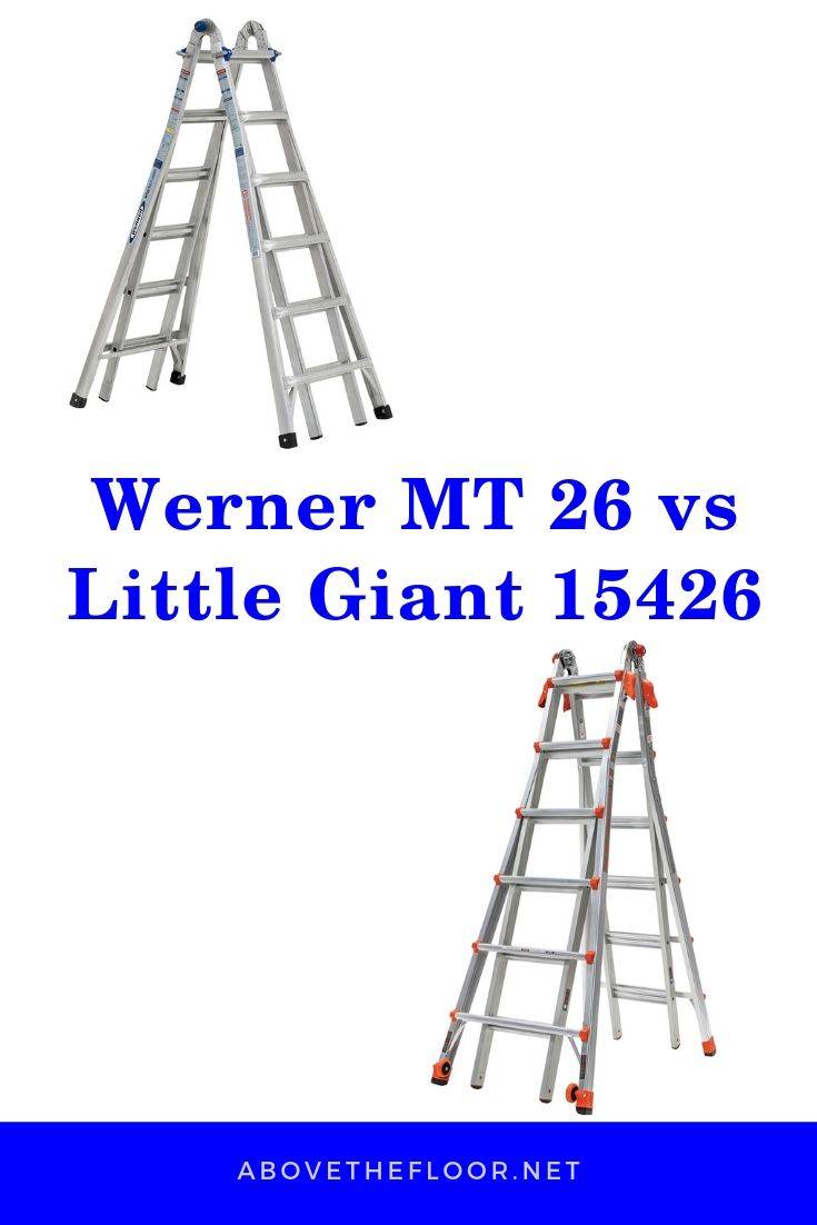 Werner MT 26 vs Little Giant 15426