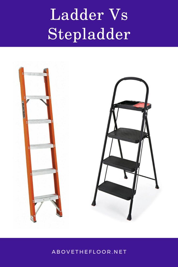 Ladder Vs Stepladder